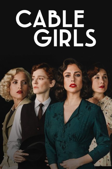 مشاهدة مسلسل Cable Girls الموسم الخامس الحلقة 10 والاخيرة مترجمة