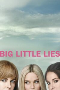 مسلسل Big Little Lies